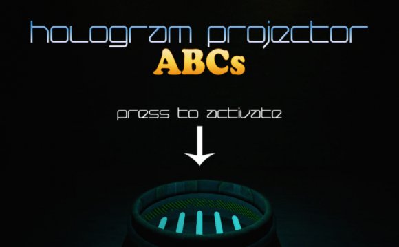 Hologram Projector: ABCs app