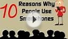 10 Reasons Why People Use Smartphones