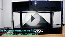 Virtual Hologram Evans Media Pro