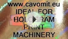 .cavomit.eu IDEAL FOR HOLOGRAM PRINT MACHINERY.wmv