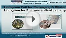 Holograms And Seals by Holographic Security Marking System